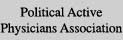 Politically Active Physicians Association